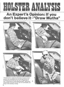 Around 1980, Bruce Nelson...the guy who designed the Summer Special...using it as originally intended. AIWB. This method of carry isn't new by any stretch.